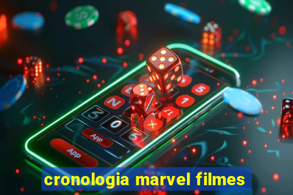 cronologia marvel filmes